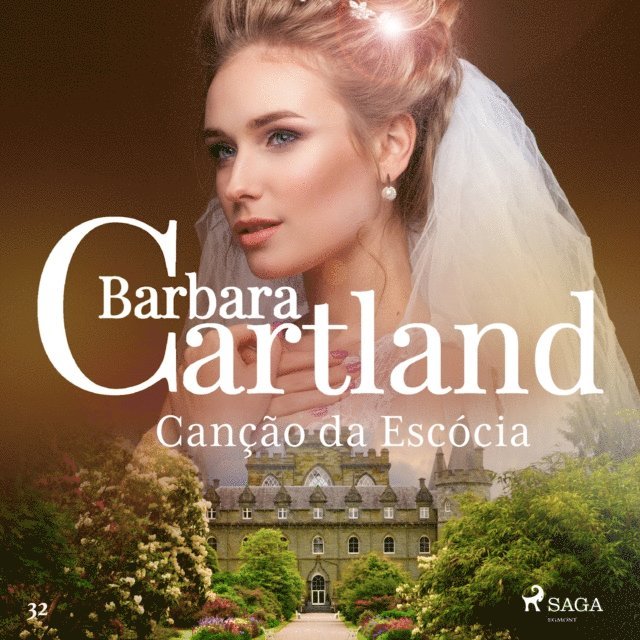 Cartland - Canção da Escócia (A Eterna Coleção de Barbara Cartland 32), Ljudbok