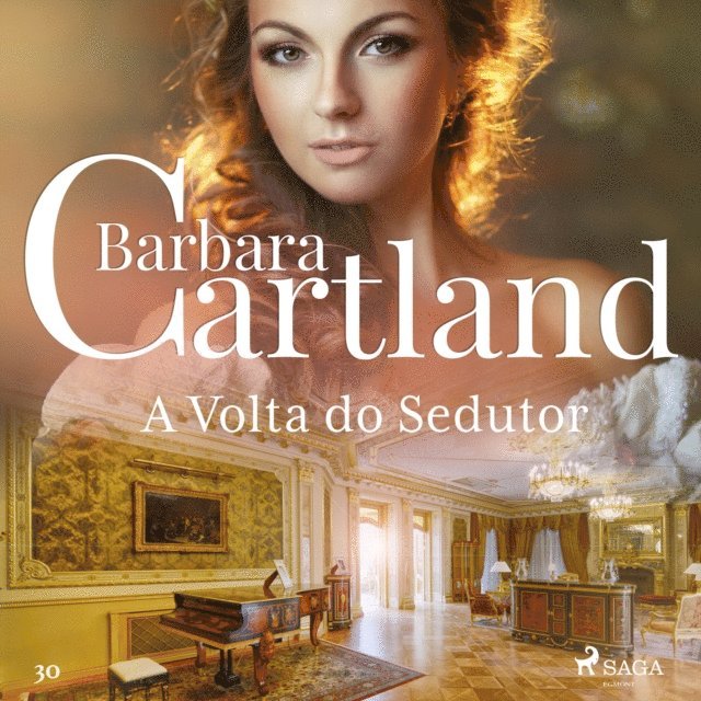 Cartland - A Volta do Sedutor (A Eterna Coleção de Barbara Cartland 30), Ljudbok