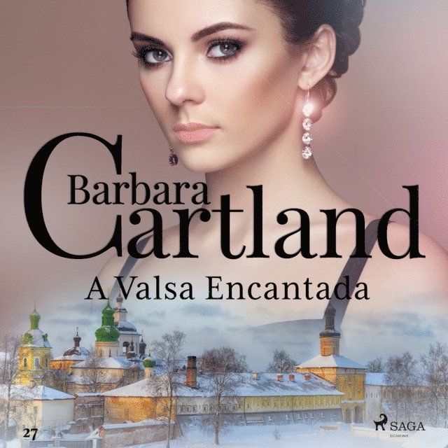 Cartland - A Valsa Encantada (A Eterna Coleção de Barbara Cartland 27), Ljudbok