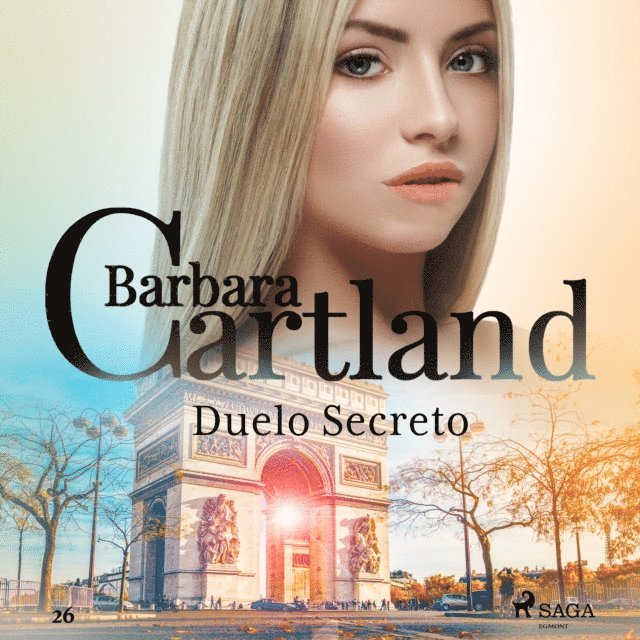 Cartland - Duelo Secreto (A Eterna Coleção de Barbara Cartland 26), Ljudbok