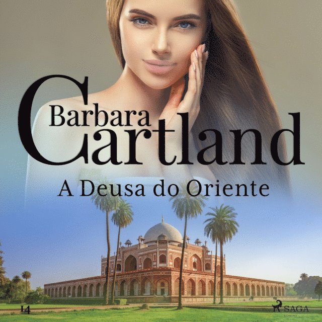 Cartland - A Deusa do Oriente (A Eterna Coleção de Barbara Cartland 14), Ljudbok
