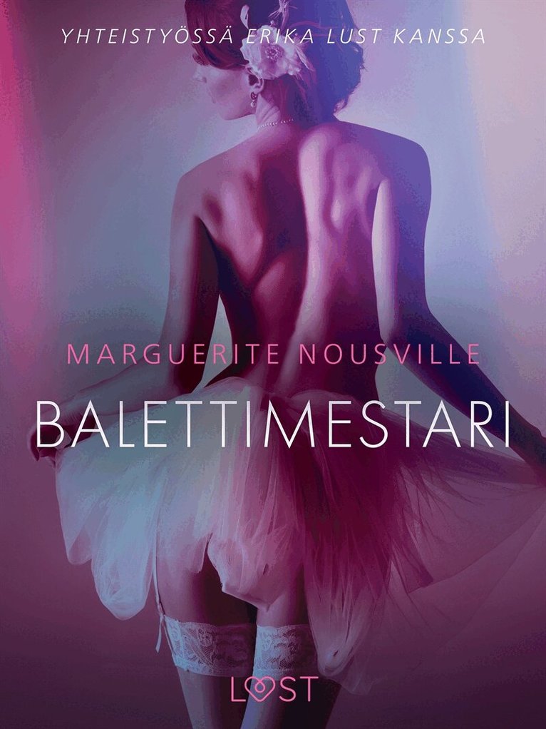 Marguerite Nousville - Balettimestari - eroottinen novelli, E-bok. Tillgänglighet: Lägg i varukorg