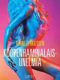 Kpenhaminalaisunelmia - eroottinen novelli