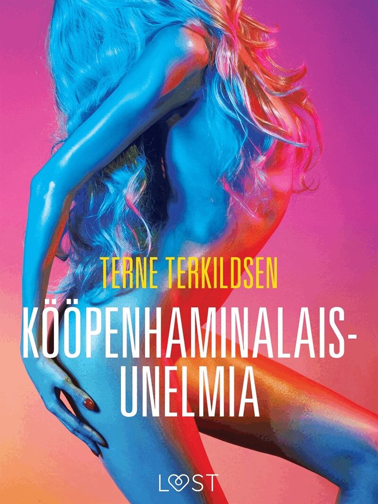 Terne Terkildsen - Kööpenhaminalaisunelmia - eroottinen novelli, E-bok. Tillgänglighet: Lägg i varukorg
