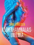 Kpenhaminalaisunelmia - eroottinen novelli