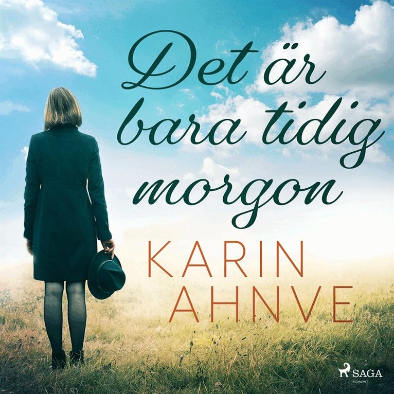 Karin Ahnve - Det är bara tidig morgon, Ljudbok