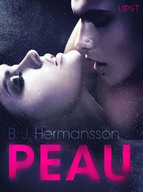 B. J. Hermansson - Peau – Un thriller érotique, E-bok