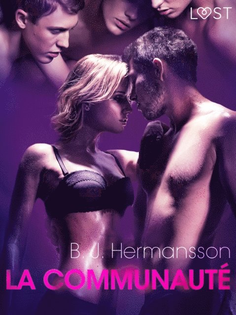 B. J. Hermansson - La Communauté – Une nouvelle érotique, E-bok