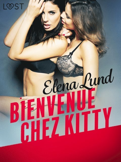 Elena Lund - Bienvenue chez Kitty – Une nouvelle érotique, E-bok