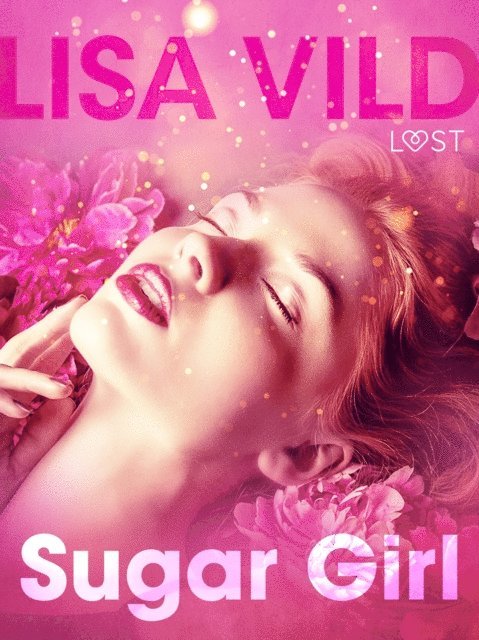 Lisa Vild - Sugar Girl – Une nouvelle érotique, E-bok