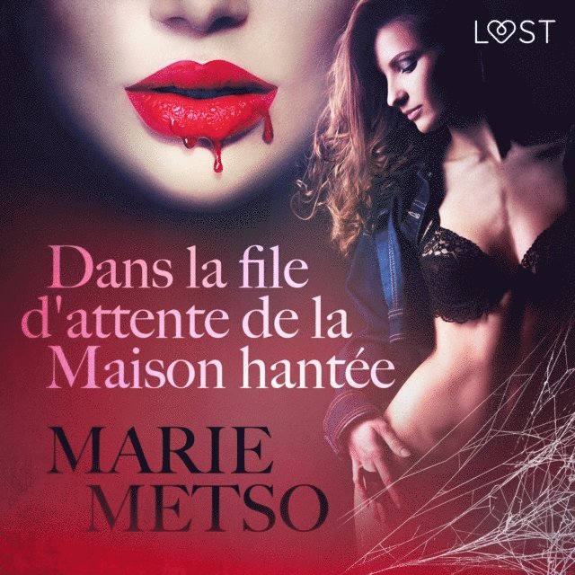 Metso - Dans la file d'attente de la Maison hantée – Une nouvelle érotique, Ljudbok