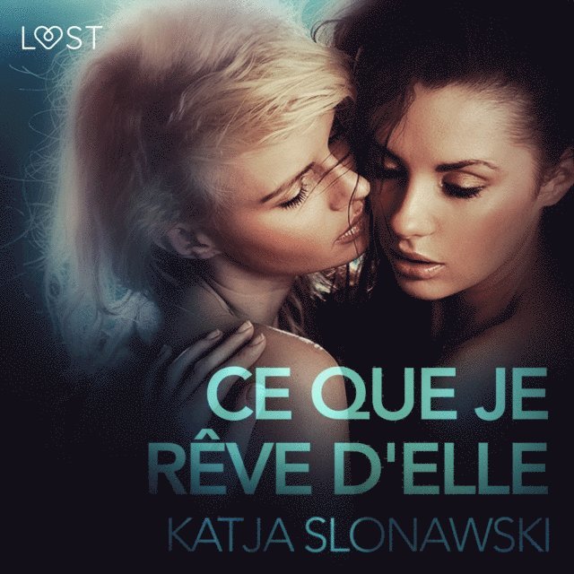 Slonawski - Ce que je rêve d'elle – Une nouvelle érotique, Ljudbok