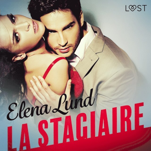 Lund - La Stagiaire – Une nouvelle érotique, Ljudbok