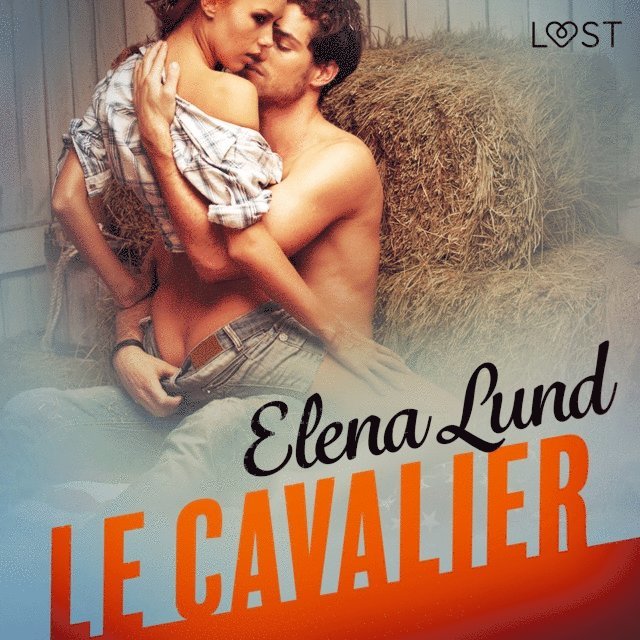 Lund - Le Cavalier – Une nouvelle érotique, Ljudbok