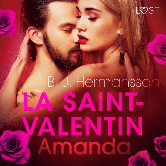 Hermansson - La Saint-Valentin : Amanda – Une nouvelle érotique, Ljudbok