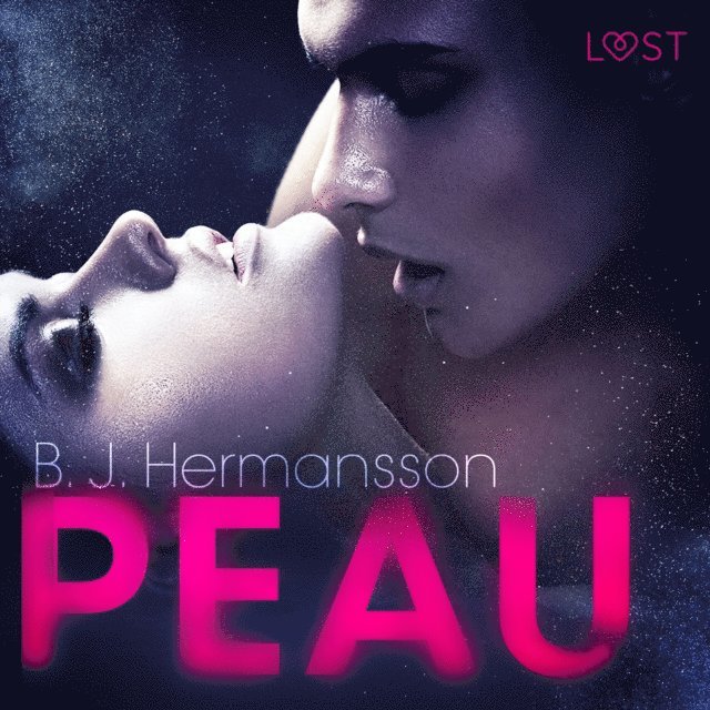 Hermansson - Peau – Un thriller érotique, Ljudbok