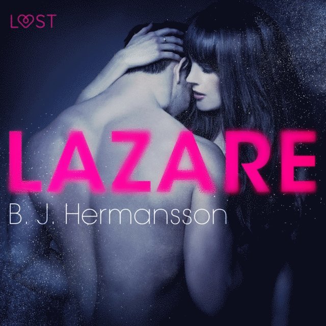 Hermansson - Lazare – Une nouvelle érotique, Ljudbok