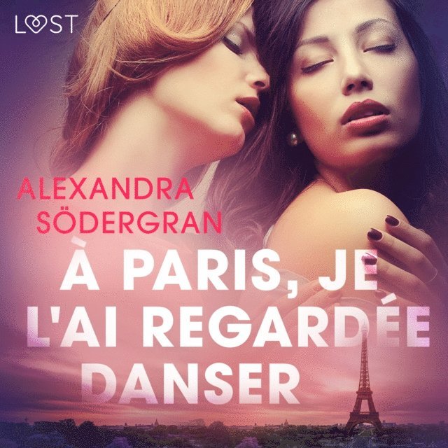 Sodergran - À Paris, je l'ai regardée danser – Une nouvelle érotique, Ljudbok