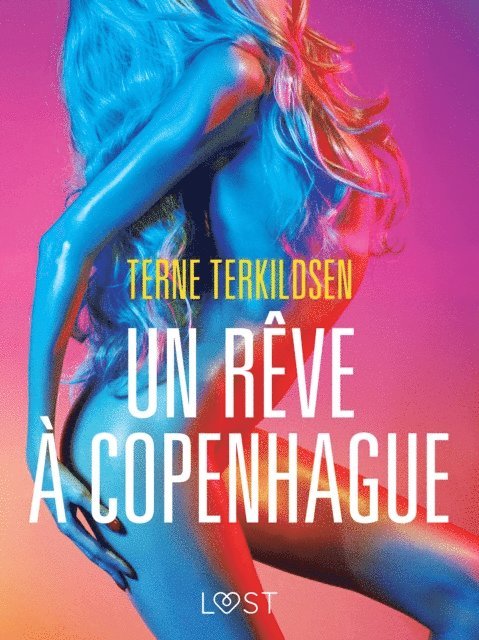 Terne Terkildsen - Un rêve à Copenhague – Une nouvelle érotique, E-bok