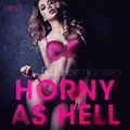 Horny as Hell - erotic short story