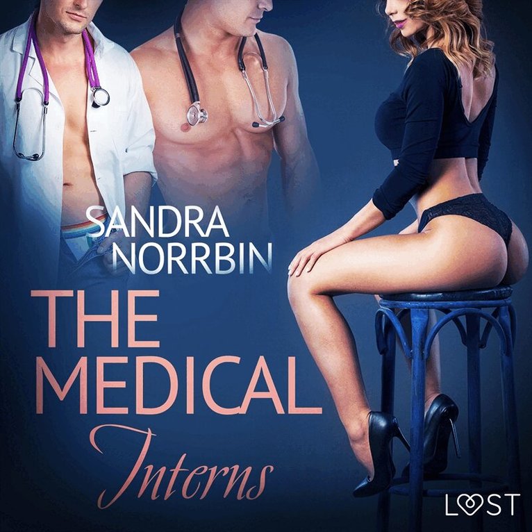 Sandra Norrbin - The Medical Interns - erotic short story, Ljudbok. Tillgänglighet: Lägg i varukorg