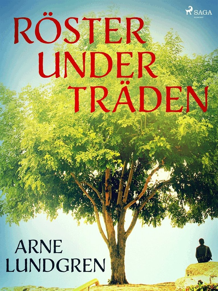 Arne Lundgren - Röster under träden, E-bok