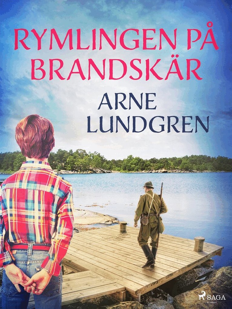Arne Lundgren - Rymlingen på Brandskär, E-bok
