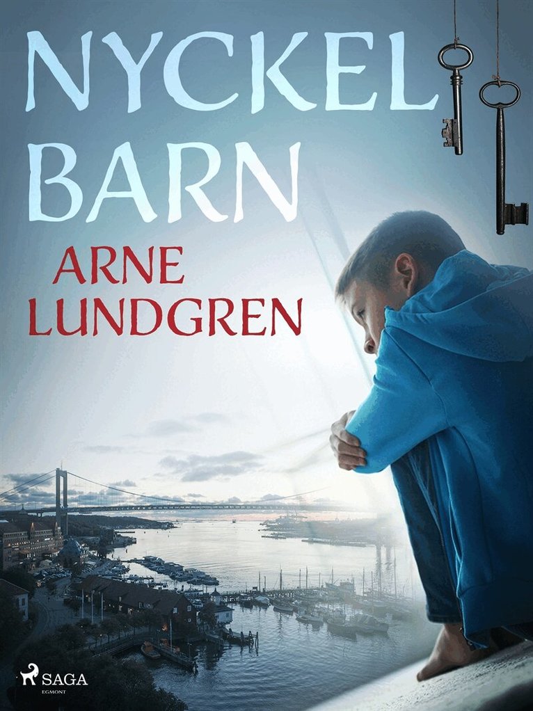 Arne Lundgren - Nyckelbarn, E-bok