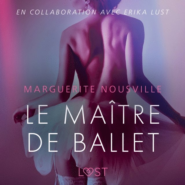 Nousville - Le Maître de ballet – Une nouvelle érotique, Ljudbok