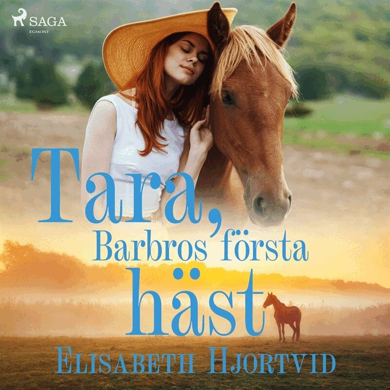 Elisabeth Hjortvid - Tara, Barbros första häst, Ljudbok