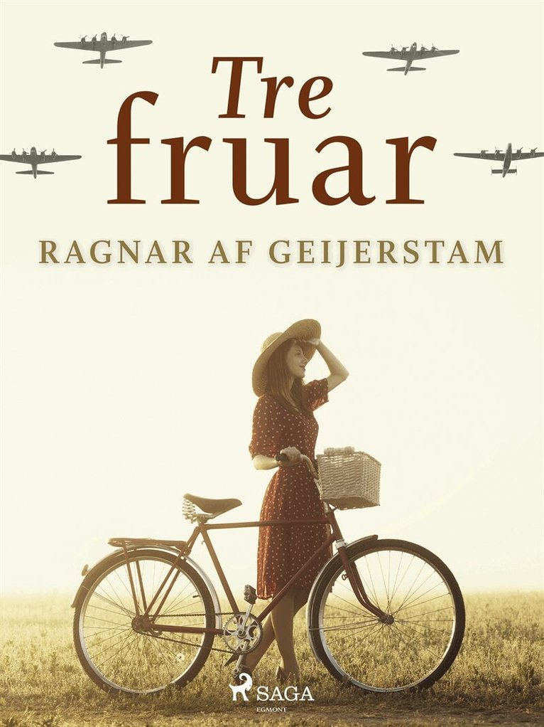 Ragnar af Geijerstam - Tre fruar, E-bok