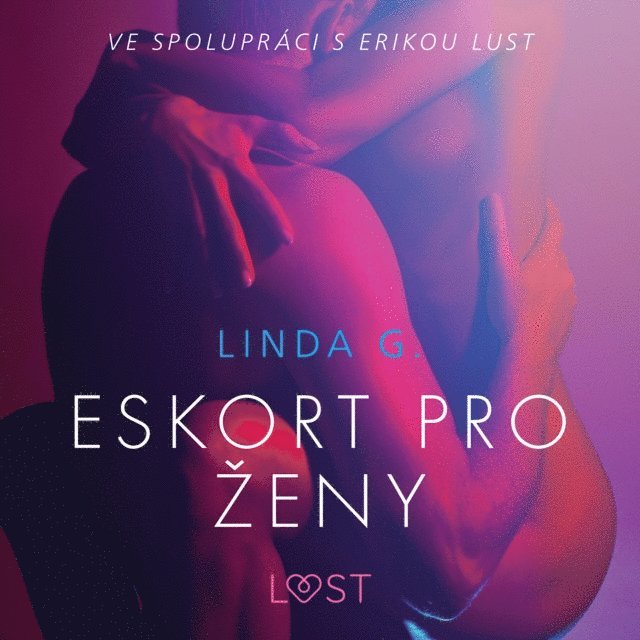 G. - Eskort pro ženy – Sexy erotika, Ljudbok
