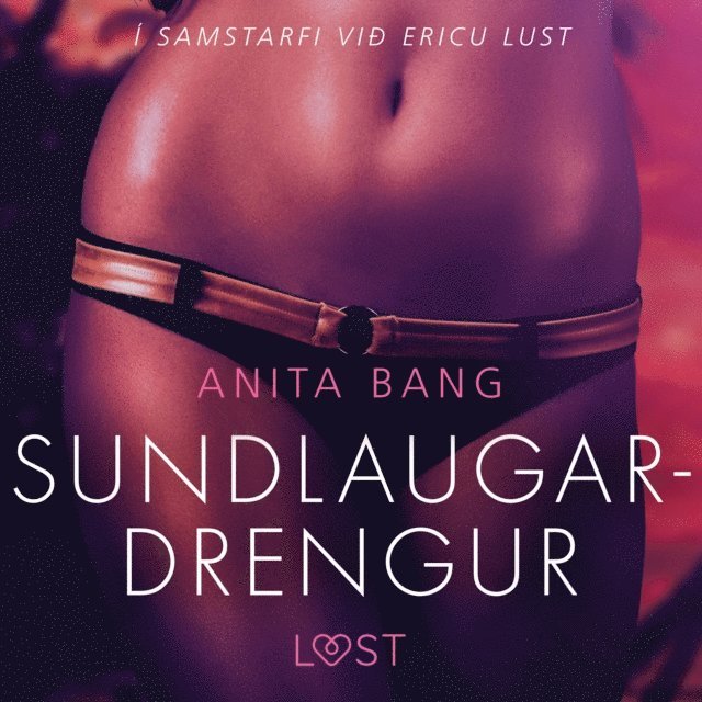 Bang - Sundlaugardrengur – Erótísk smásaga, Ljudbok