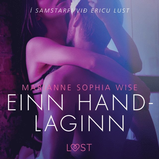 Wise - Einn handlaginn - Erótísk smásaga, Ljudbok