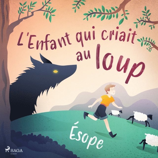 Esope - L'Enfant qui criait au loup, Ljudbok