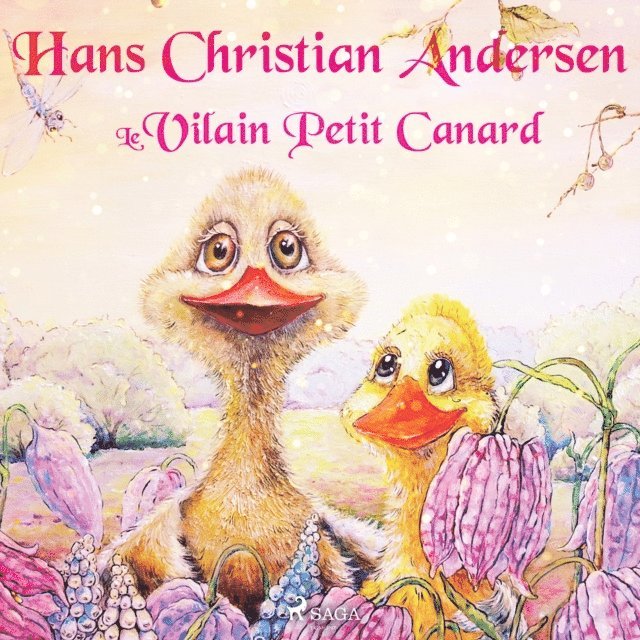 Andersen - Le Vilain Petit Canard, Ljudbok