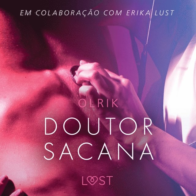 Olrik - Doutor Sacana - Um conto erótico, Ljudbok