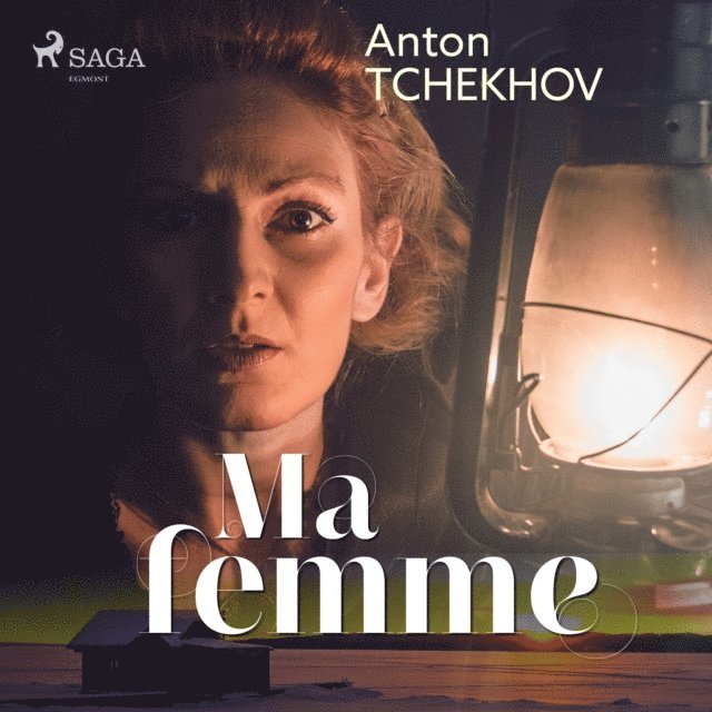 Tchekhov - Ma femme, Ljudbok
