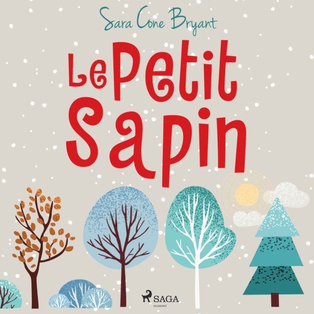 Bryant - Le Petit Sapin, Ljudbok