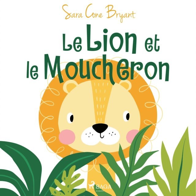Bryant - Le Lion et le Moucheron, Ljudbok