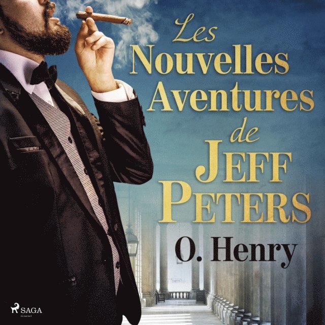 O`Henry - Les Nouvelles Aventures de Jeff Peters, Ljudbok