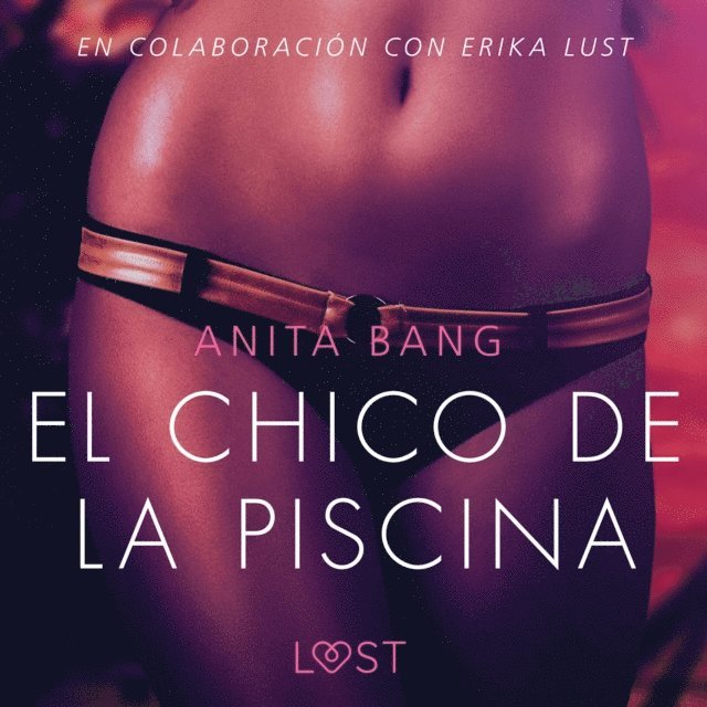 Bang - El chico de la piscina - Literatura erótica, Ljudbok