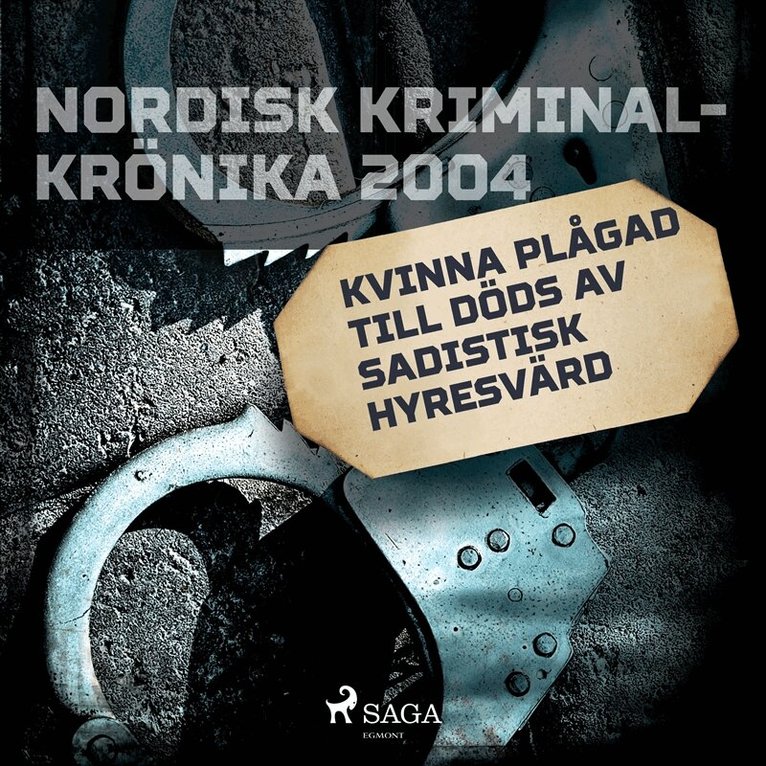 Diverse - Kvinna plågad till döds av sadistisk hyresvärd, Ljudbok