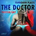 Forbidden Places: The Doctor - erotic short story