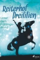 Ursula Isbel - Reiterhof Dreililien 9 - Unter dem Frühlingsmond, Häftad. Tillgänglighet: Lägg i varukorg