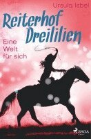 Ursula Isbel - Reiterhof Dreililien 6 - Eine Welt für sich, Häftad. Tillgänglighet: Lägg i varukorg