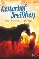 Ursula Isbel - Reiterhof Dreililien 4 - Der Sommer im Tal, Häftad. Tillgänglighet: Lägg i varukorg