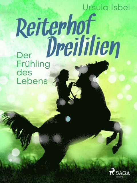 Ursula Isbel - Reiterhof Dreililien 3 - Der Frühling des Lebens, E-bok. Tillgänglighet: Lägg i varukorg