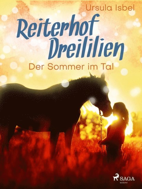 Ursula Isbel - Reiterhof Dreililien 4 - Der Sommer im Tal, E-bok. Tillgänglighet: Lägg i varukorg