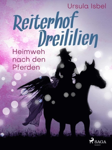 Ursula Isbel - Reiterhof Dreililien 7 - Heimweh nach den Pferden, E-bok. Tillgänglighet: Lägg i varukorg